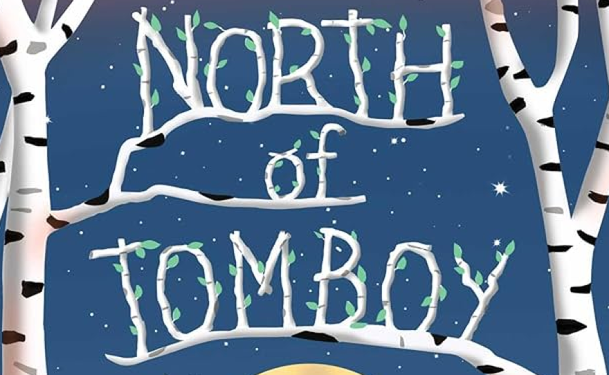 North of Tomboy | WGVU NEWS